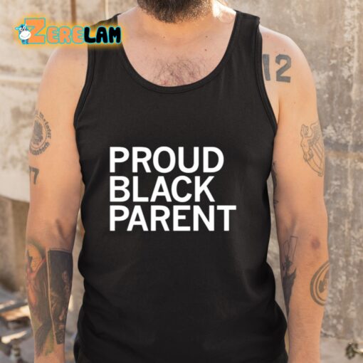 Proud Black Parent Shirt