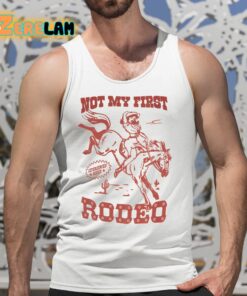 Red da Redz Not My First Rodeo Shirt 5 1