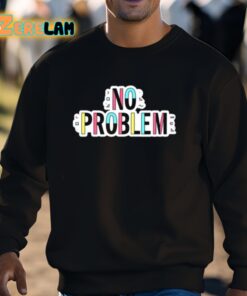 Sam Reich No Problem Shirt 3 1