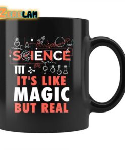 Science It’s Like Magic But Real Mug Father Day