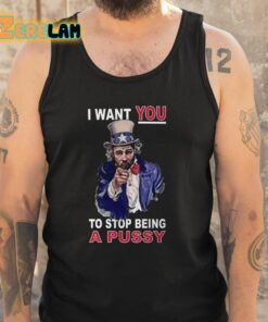 Sean Strickland I Want You To Stop Being A Pussy Shirt 5 1