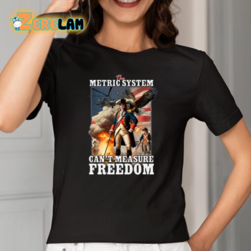 Shitheadsteve The Metric System Can’t Measure Freedom Eagle Usa Flag Shirt