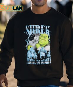 Shrek Thatll Do Donkey Shirt 3 1