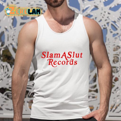 Slam A Slut Recor’ds Shirt