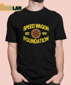 Speed Wagon Foundation Est 1910 Shirt