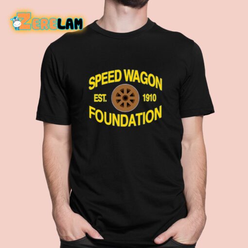 Speed Wagon Foundation Est 1910 Shirt