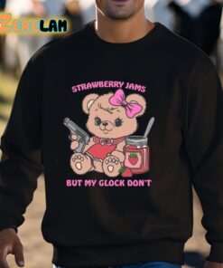 Strawberry Jams But My Glock Don't Bear Shirt 3 1