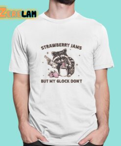 Strawberry Jams But My Glock Dont Shirt 1 1