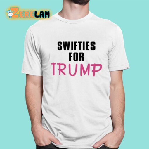 Swifties For Trump Shirt