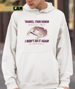 Thanks Your Honor I Wont Do It Again Toad Shirt 4 1
