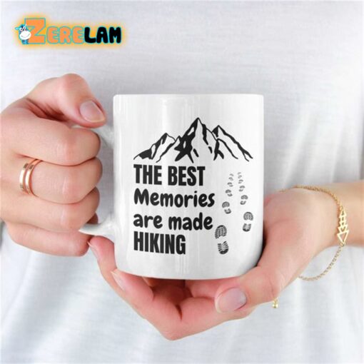 The Best Memories Are Made Hiking Mug Father Day