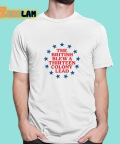 The British Blew A 13 Colony Lead Tee Shirt 1 1