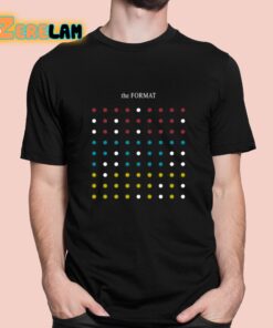The Format Dots Black Funny Shirt 1 1