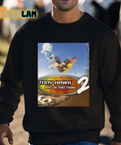 The Irony Closet Hawk Tuah Pro Skater Tony Hawk Spit On That Thang 2 Shirt 3 1