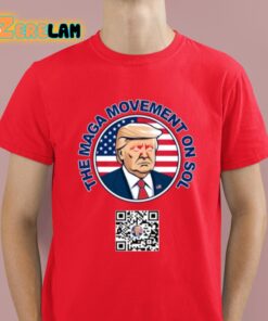 Thepersistence Trump The Maga Movement On Sol Scan To Join The Movement Shirt 8 1