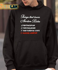 Things That Lower Abortion Rates Shirt 4 1