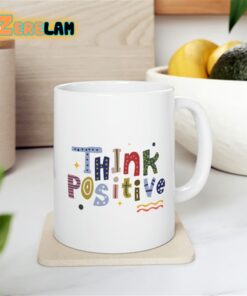 Think Positive Ceramic Mug Father Day