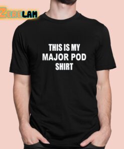 This Is My Major Pod Shirt Shirt