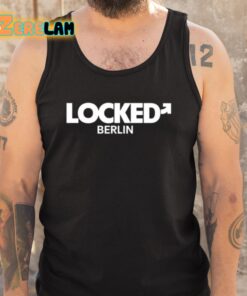 Totallynoshyguy Locked Berlin Shirt 5 1
