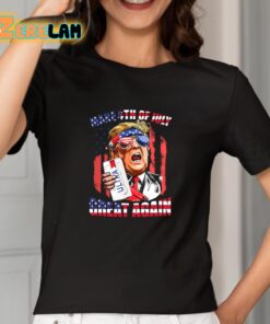 Trump Make 4th of July Great Again Shirt 2 1