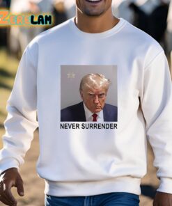 Trump Never Surrender Shirt 3 1