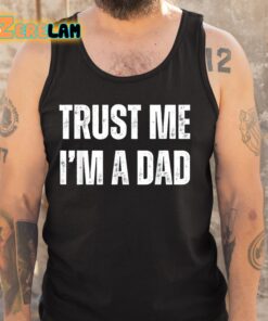 Trust Me Im A Dad Shirtpsd 5 1