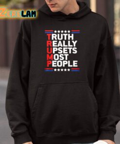 Truth Really Upsets Most People Shirt 4 1