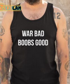 We Bad Boobs Good Shirt 5 1