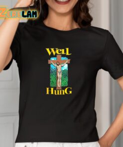 Well Hung Jesus Shirt 2 1
