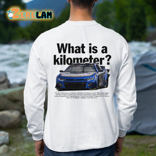 What Is A Kilometer Shirt