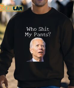 Who Shit My Pants Biden Face Shirt 3 1