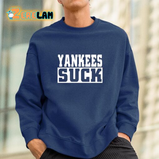 Yankees Suck Boston Shirt