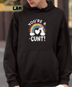 Youre A Cunt Unicorn Shirt 4 1
