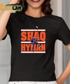 Zach Hyman Shaq Hyman Shirt 2 1