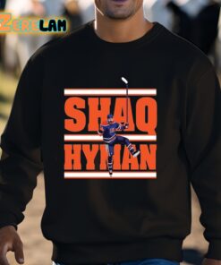 Zach Hyman Shaq Hyman Shirt 3 1