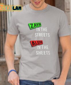 Zayin In The Streets Aleph In The Sheets Shirt 1 1